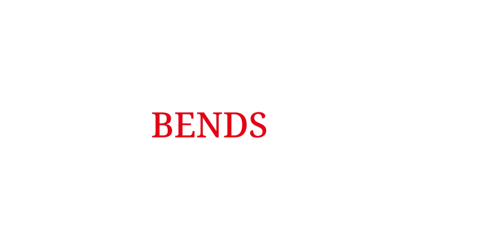 BENDS