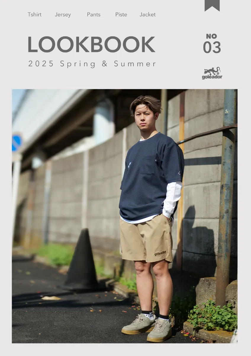 2025 Spring & Summer vol.004｜goleador（ゴレアドール