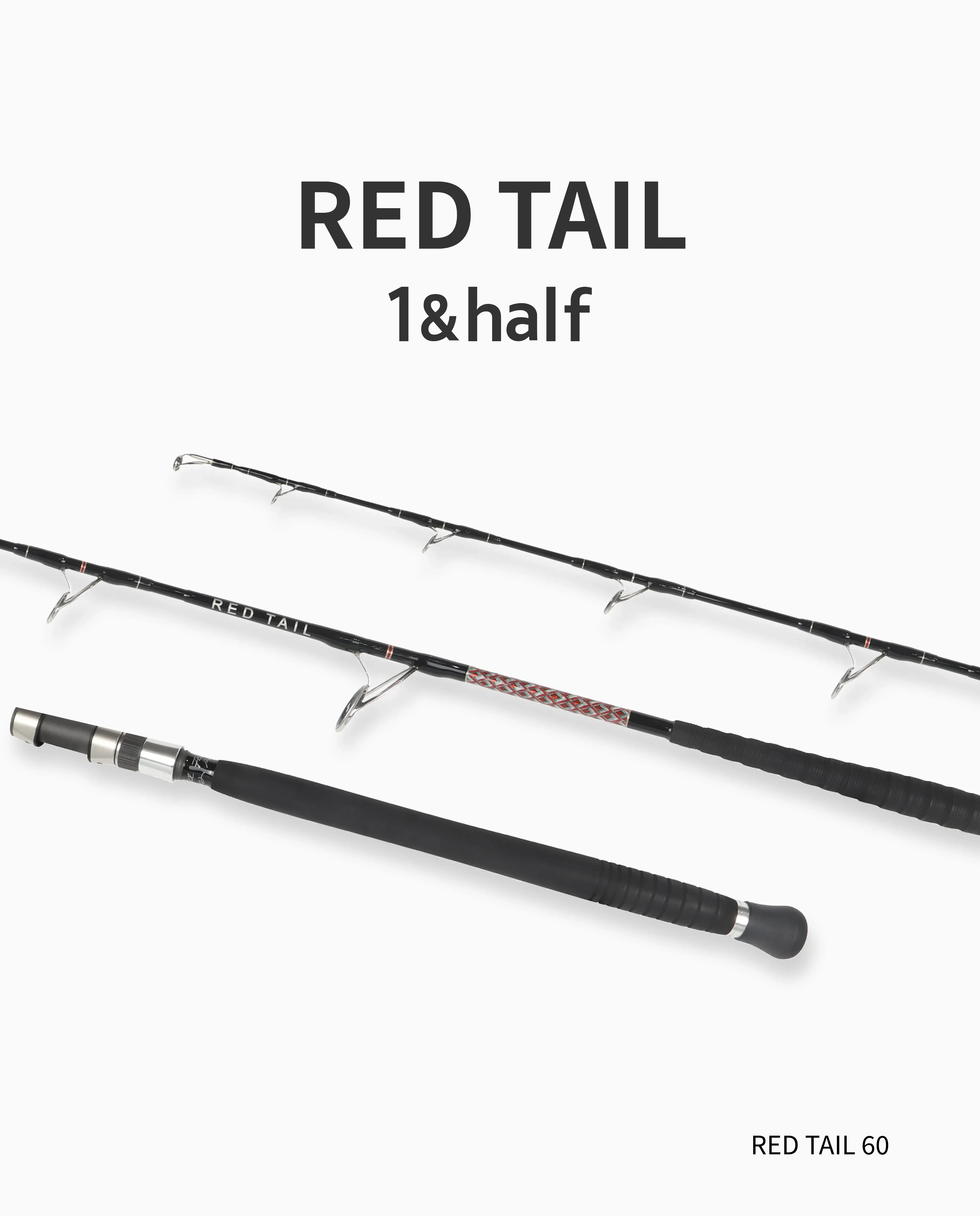 RED TAIL 1&half