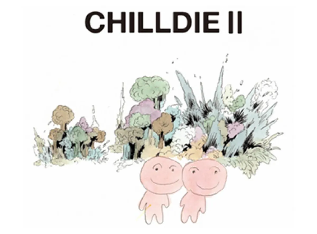 Chilldie II | 我喜屋位瑳務 | Isamu Gakiya