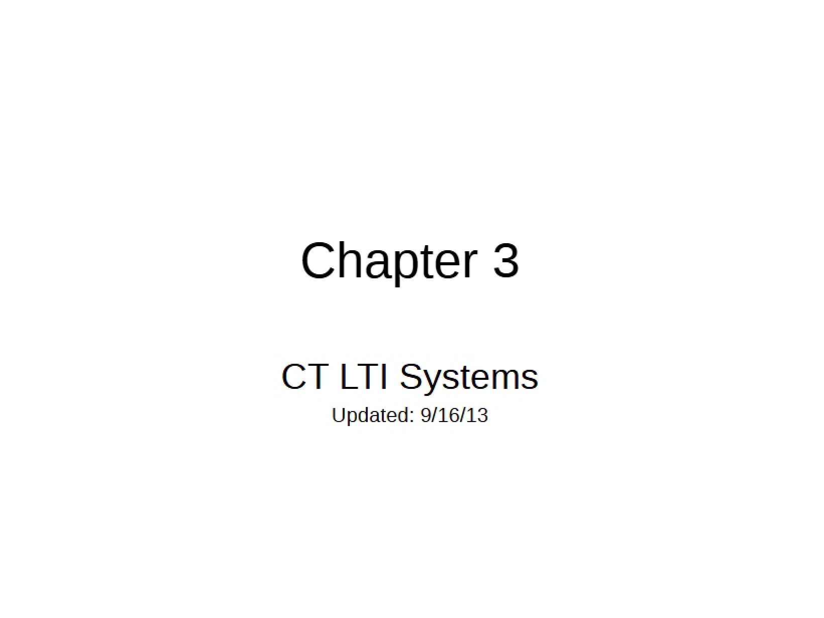 Continuous Time LTI Systems (Chapter 3)