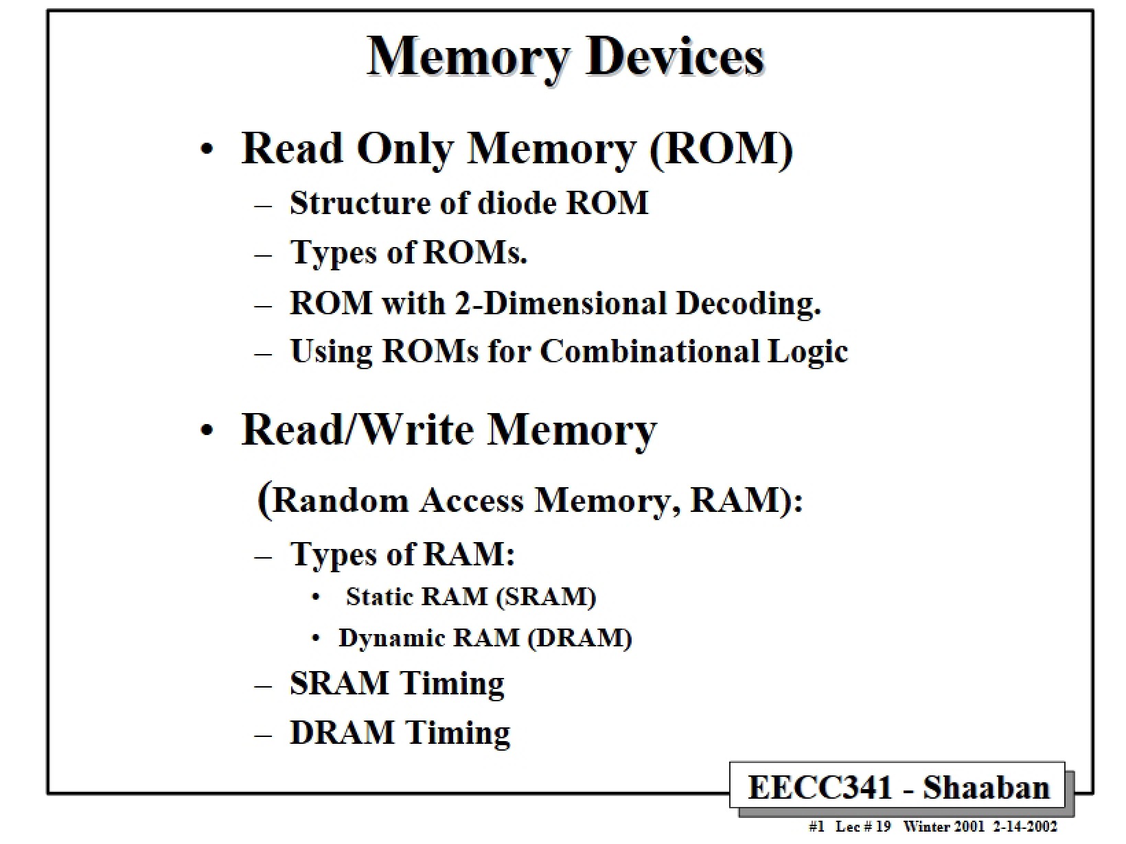 Devices for Memory