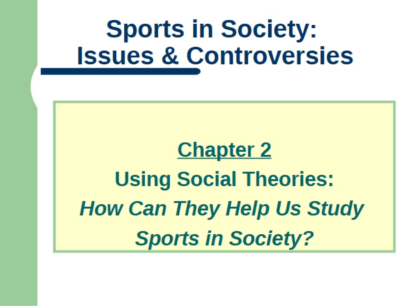 Social Theories Usage Ch 2