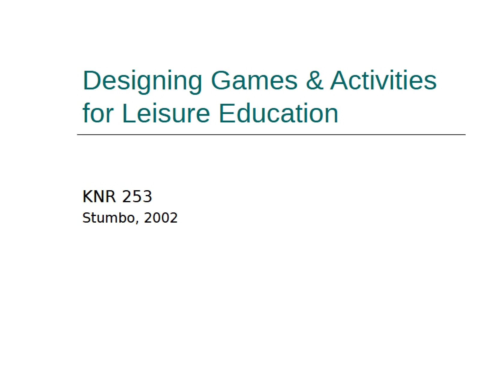 Leisure Education Game and Activity Design