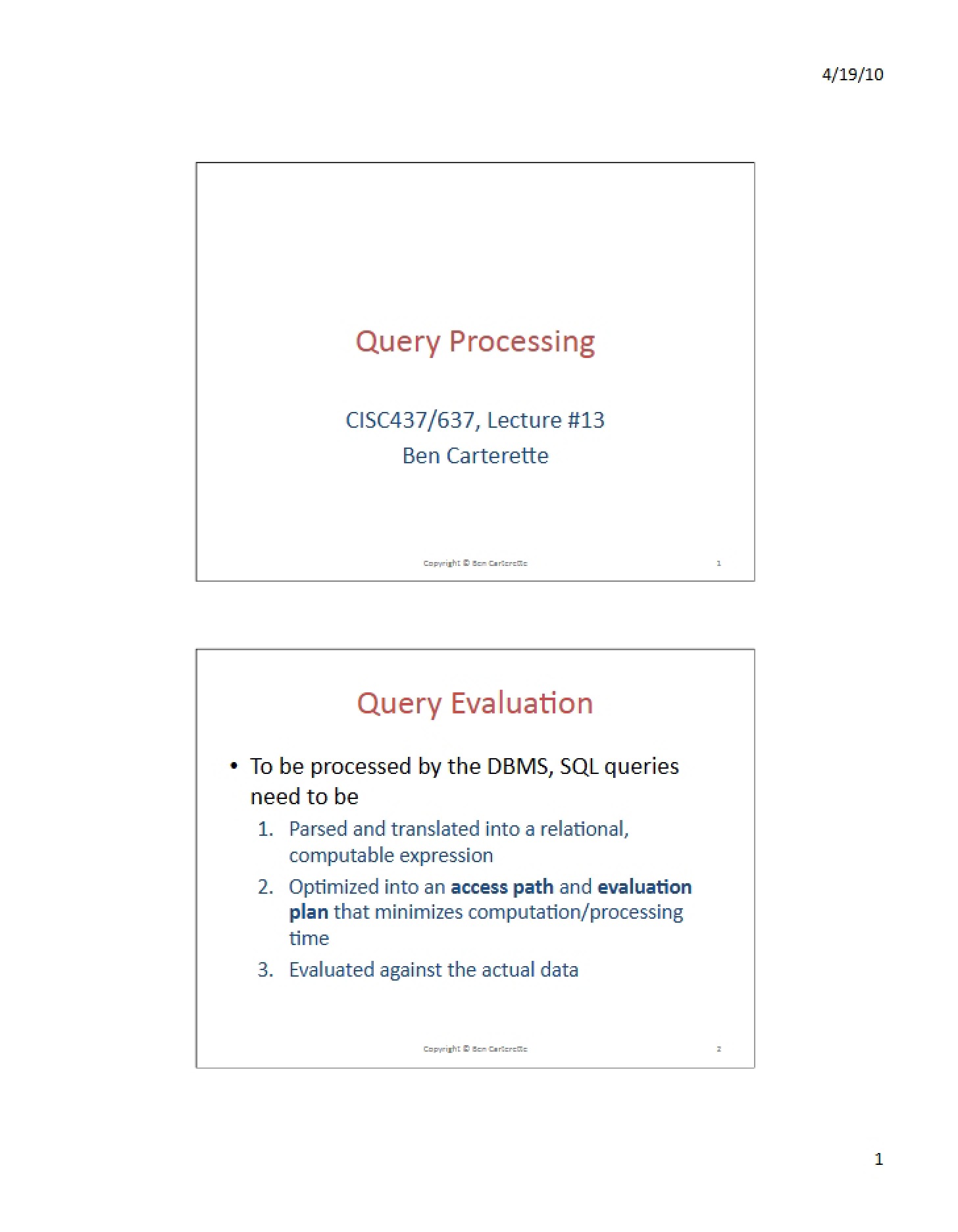 Processing of Queries