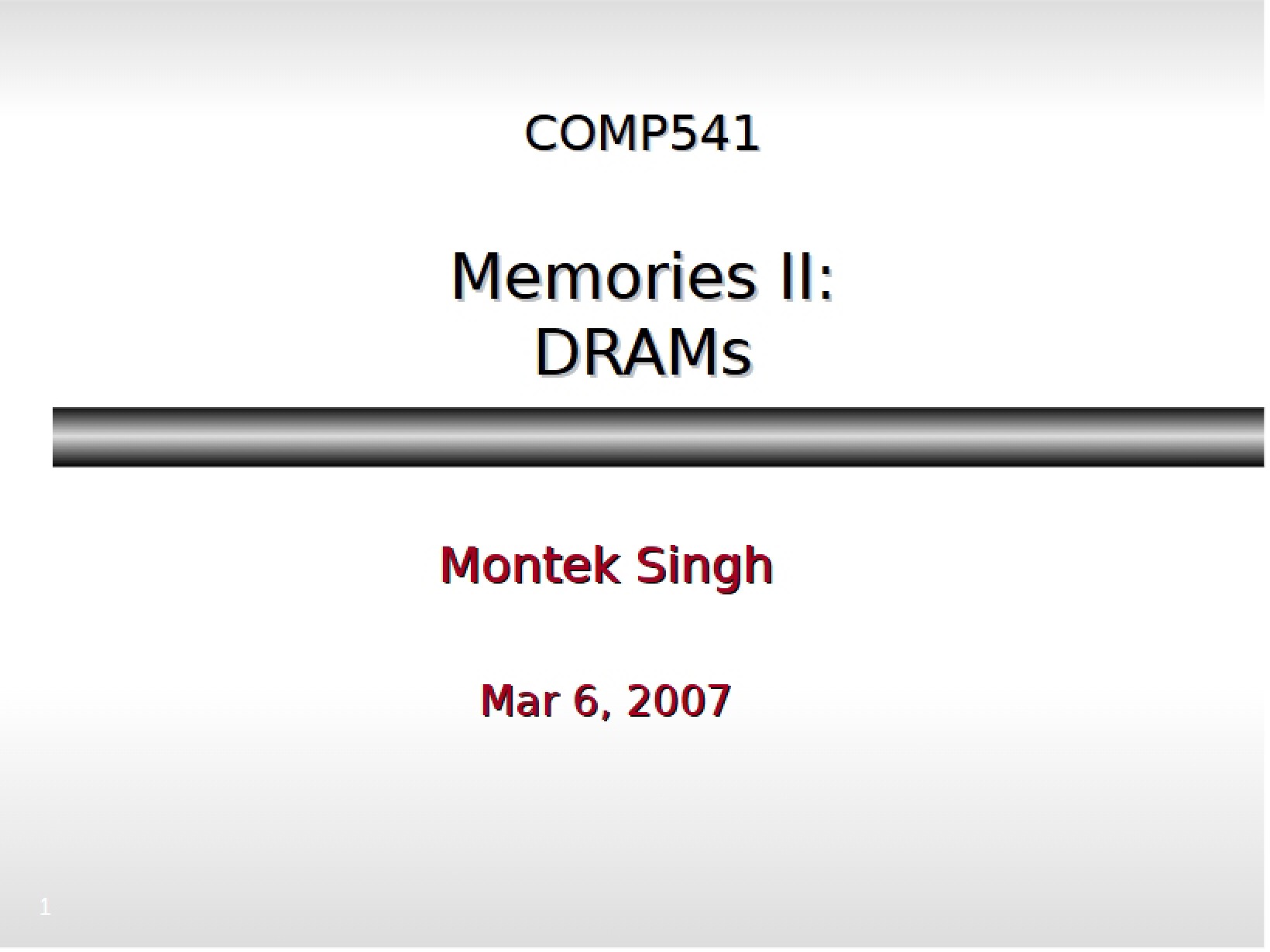 Memories Part II DRAMs