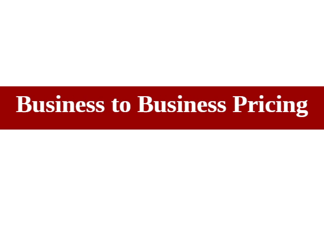 Introduction to Pricing in Business-to-Business Markets