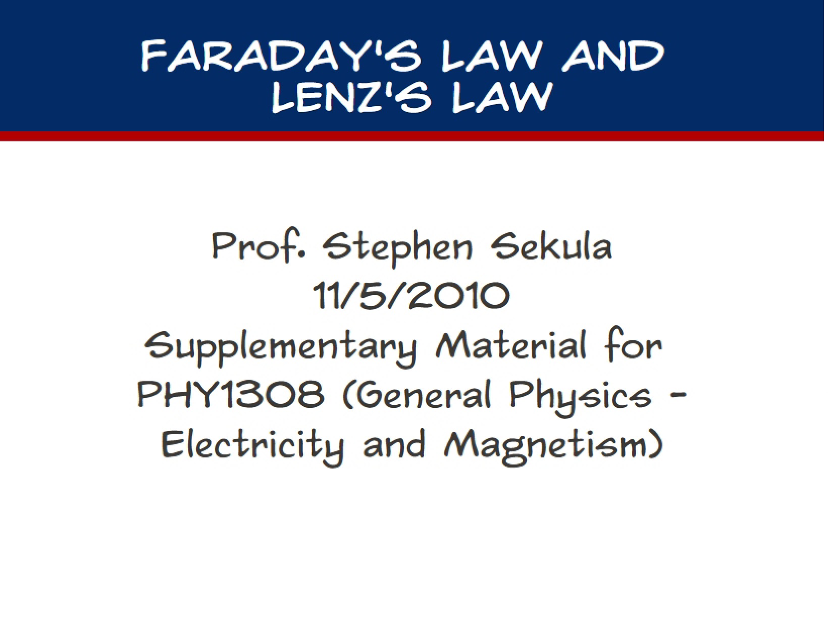 Lenz's Law and Faraday's Law