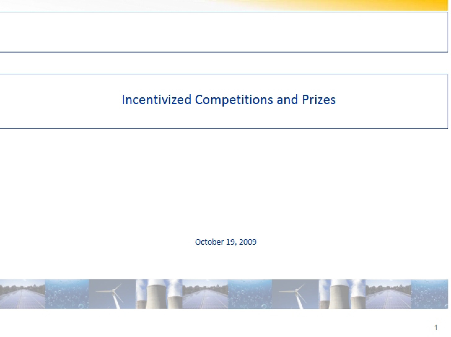 Prizes and Incentivized Competitions