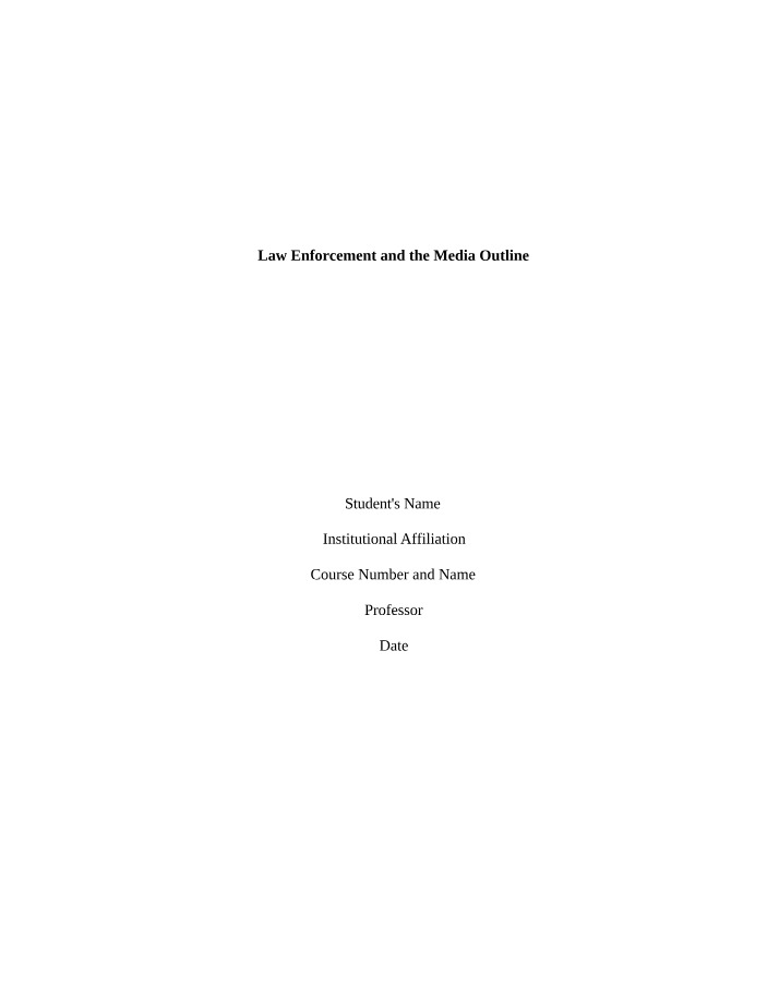 Outline for Law Enforcement and the Media