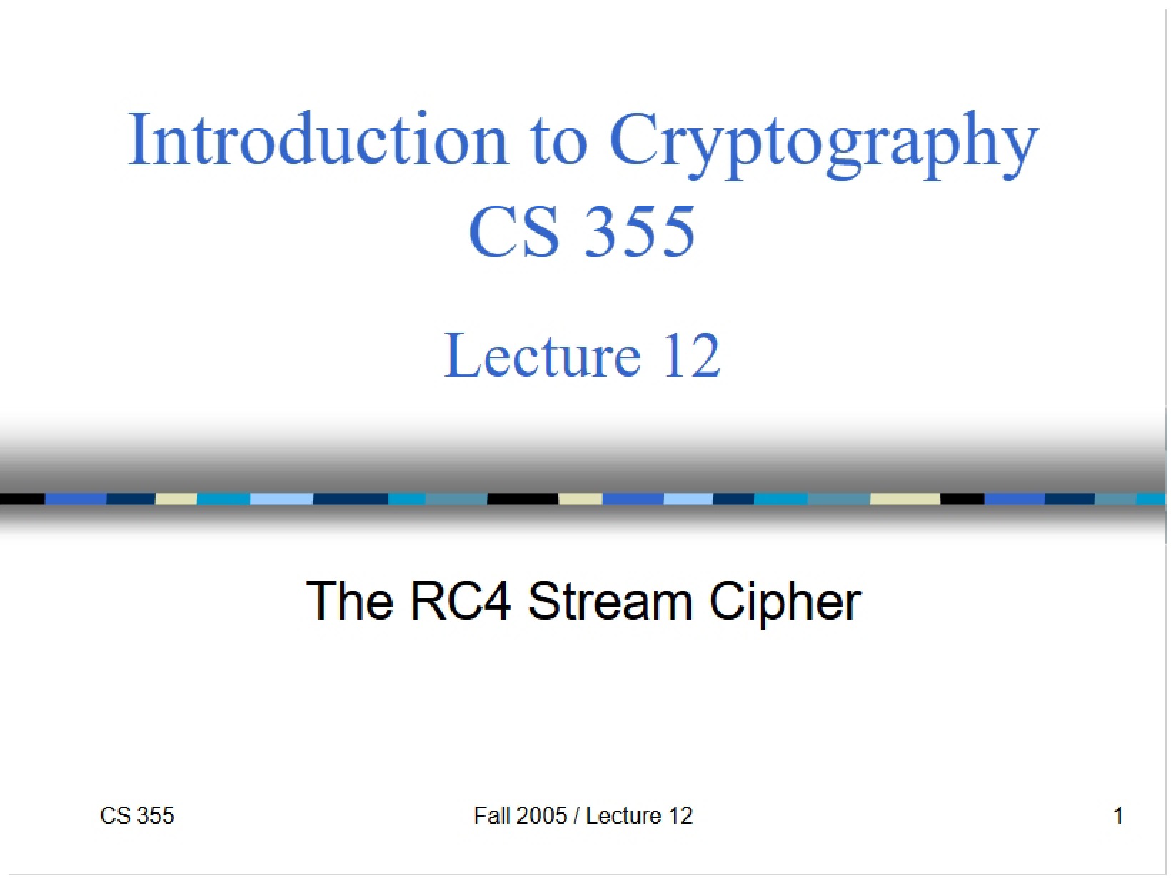 Stream Cipher RC4