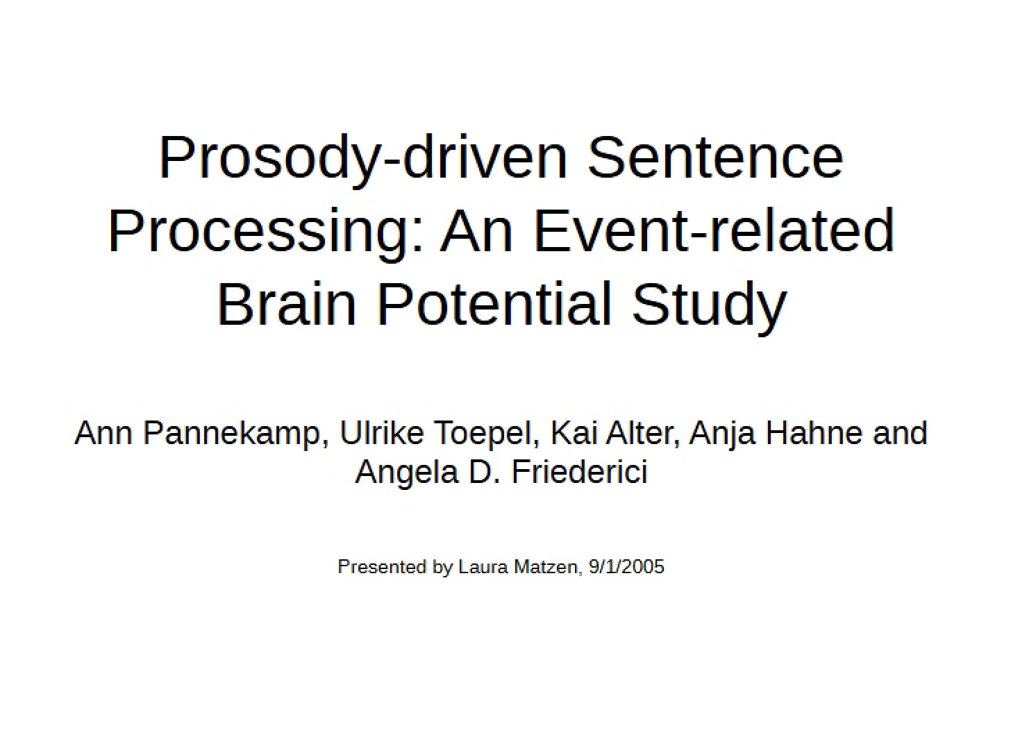 Sentence Processing via Prosody