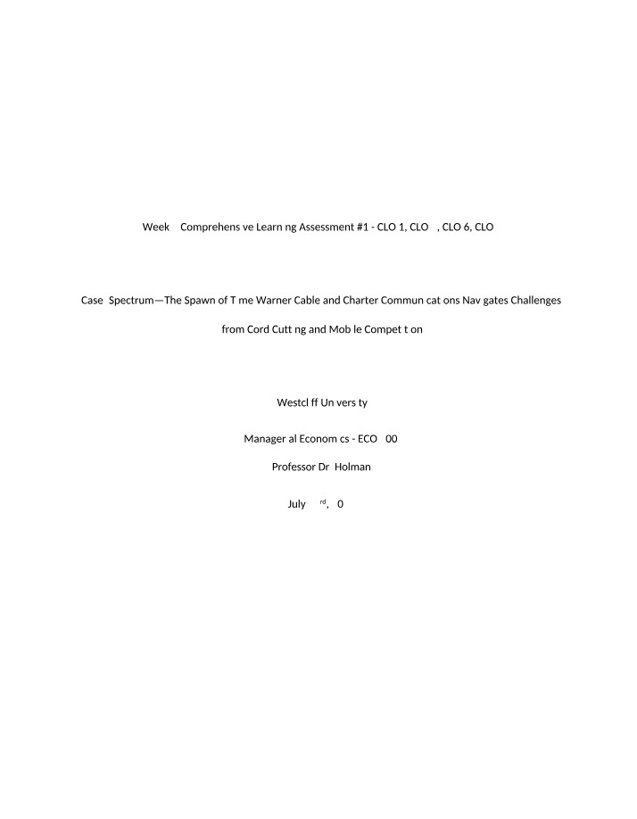 Case Memo 1 - Spectrum, Time Warner Cable, and Charter Communications