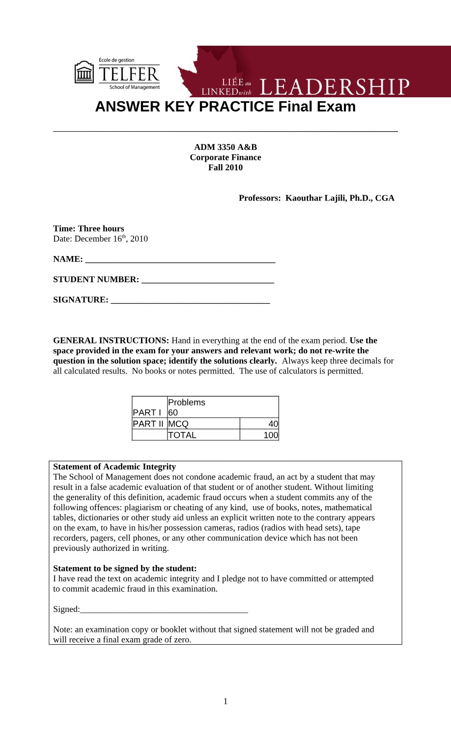 ADM 3350 AB Corporate Finance Final Exam Answer Key Fall 2010 Version Two