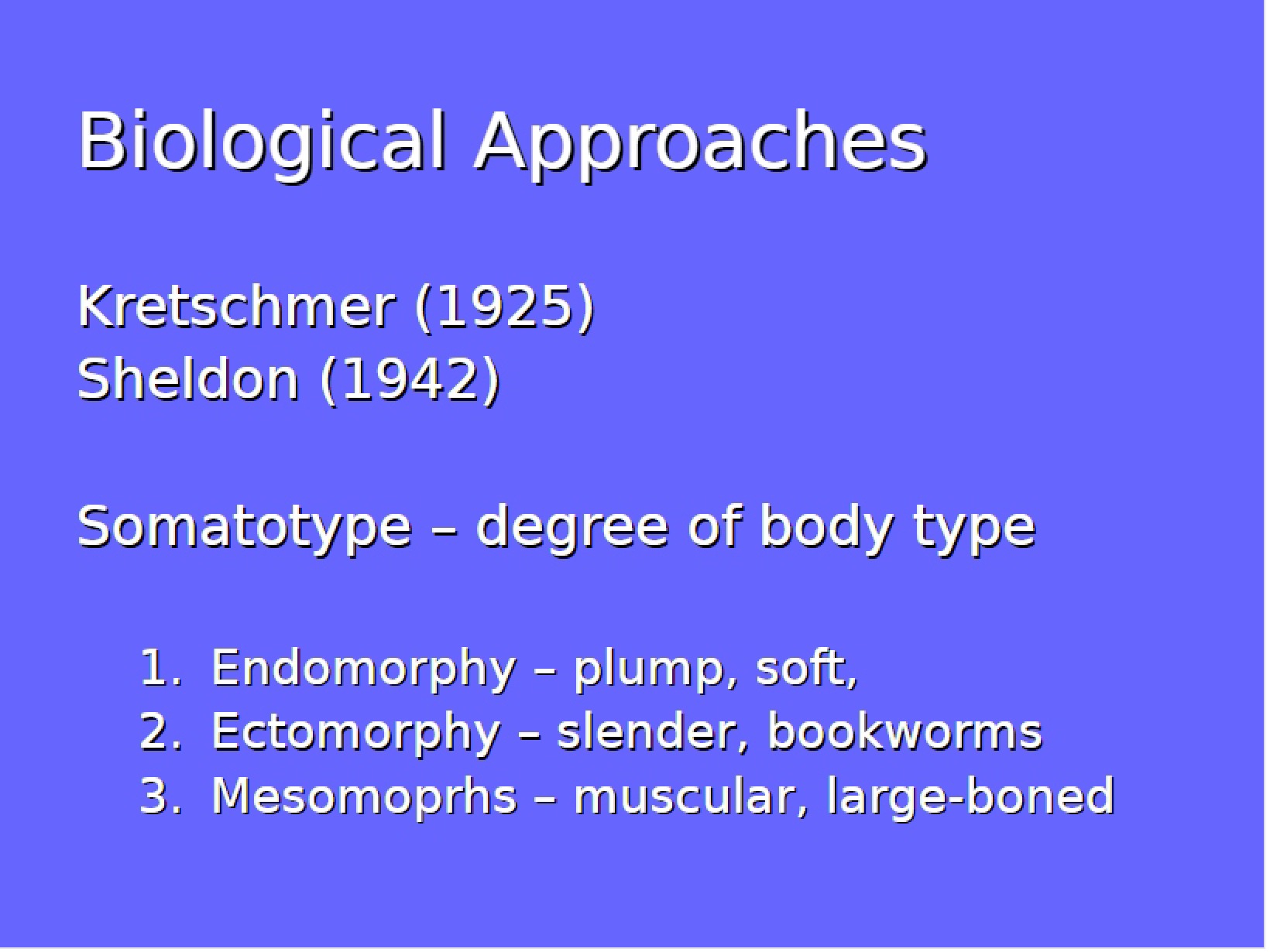 Approaches Biological
