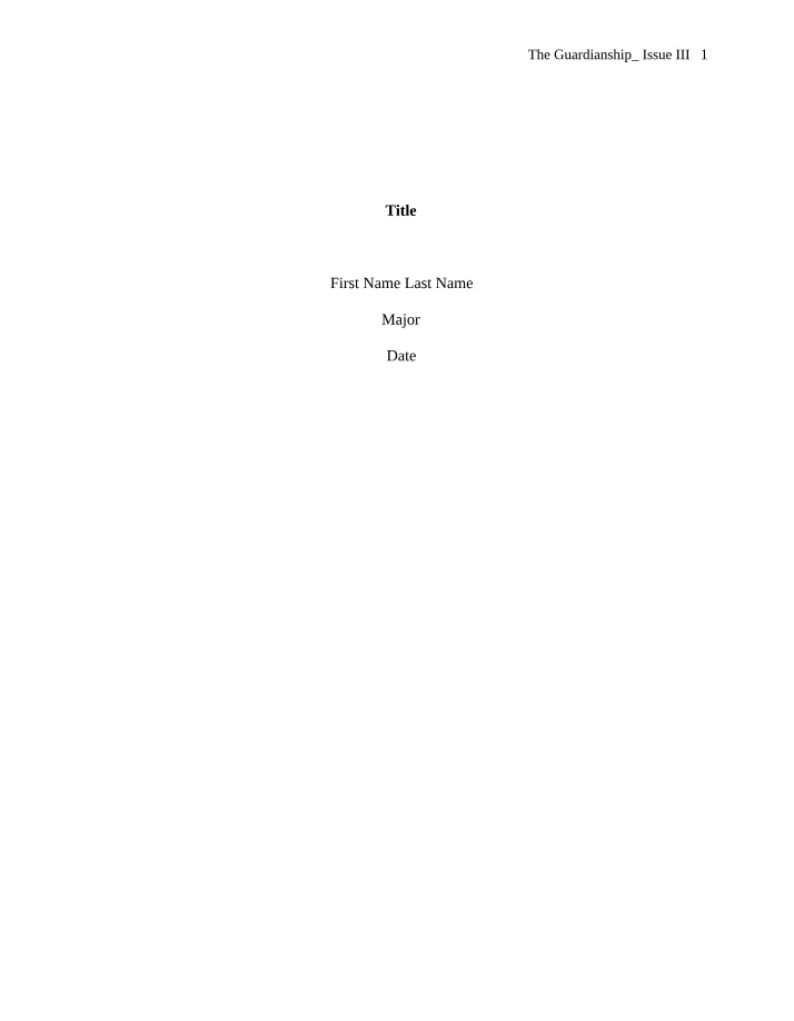 Issue III - The Guardianship