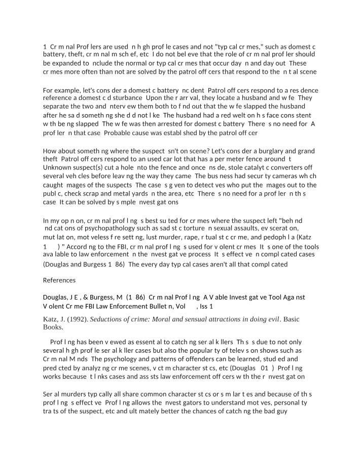 Investigation of Crime through Criminal Profiling