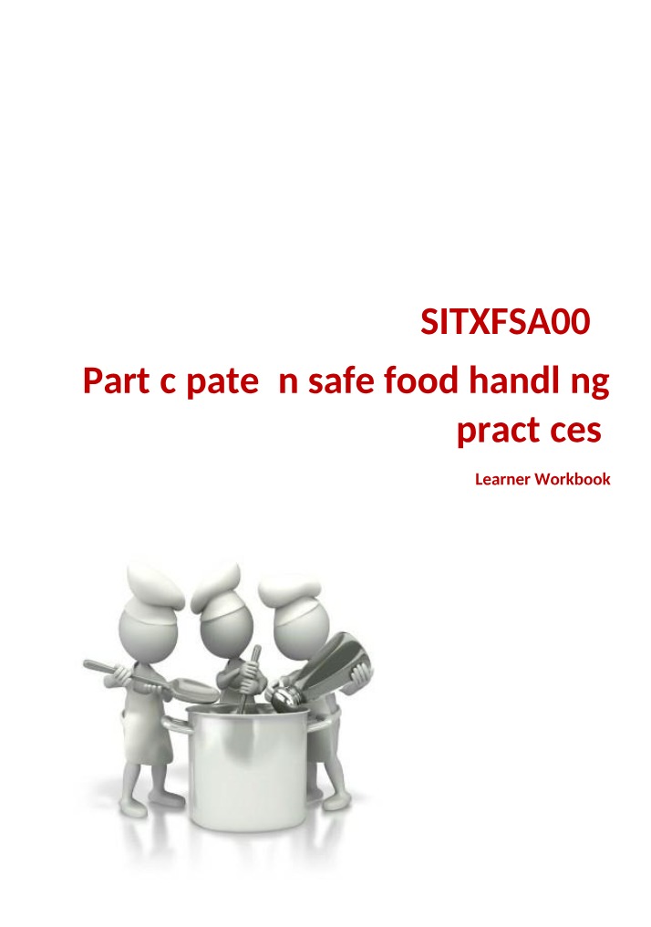 SITXFSA002 - Safe Food Handling Practices Learner Workbook