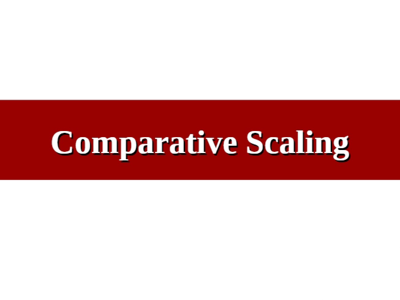 Study of Comparative Scaling in Market Research