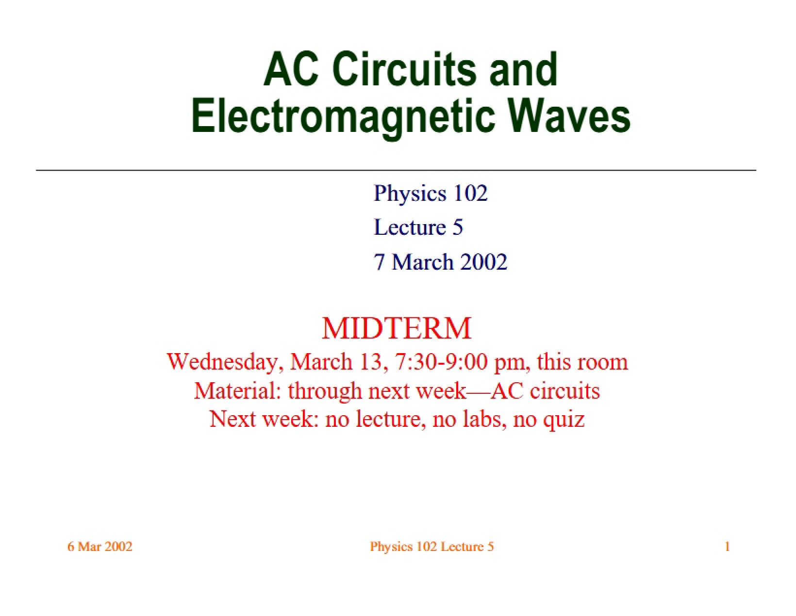 Fifth Lecture
