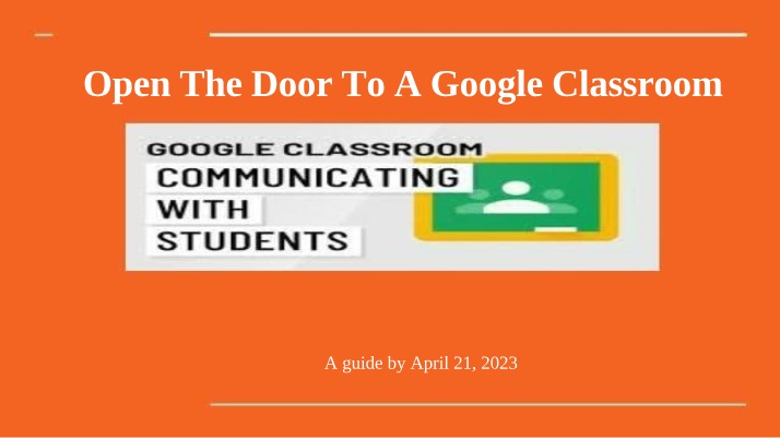 Mastering Google Classroom - A Guide for Teachers and Students