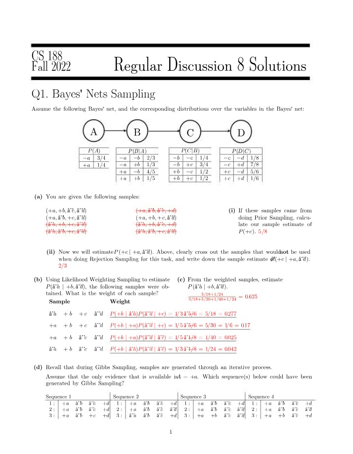 CS 188 Discussion 8 - Bayes' Nets, Sampling, and Decision Networks
