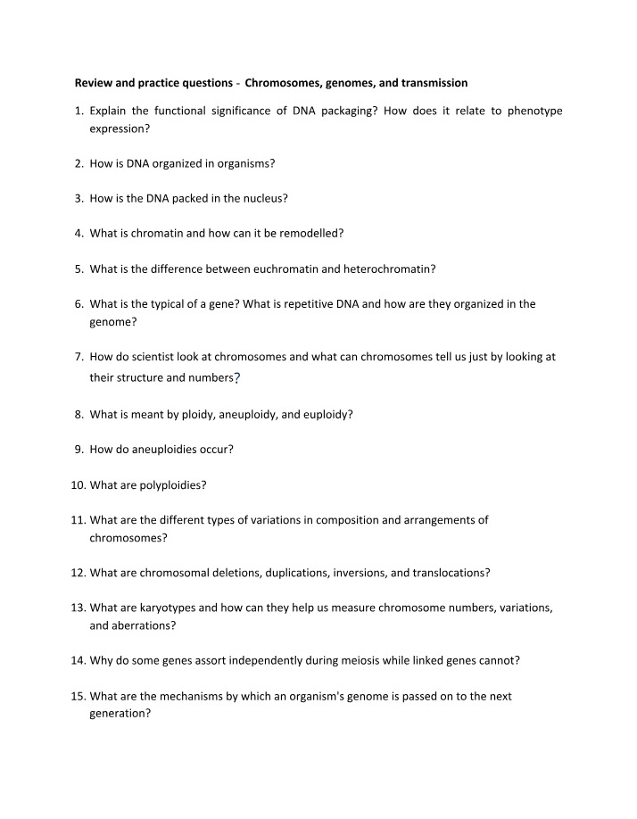 Review Questions - Chromosomes, Genomes, and Transmission