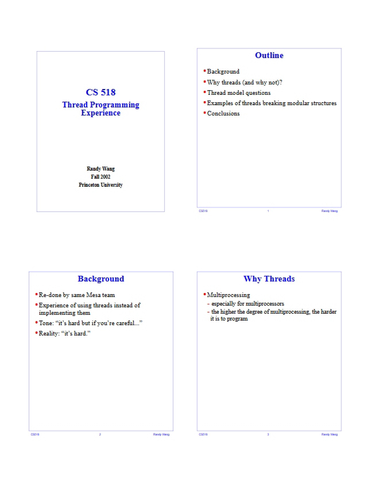 Experience with Thread Programming