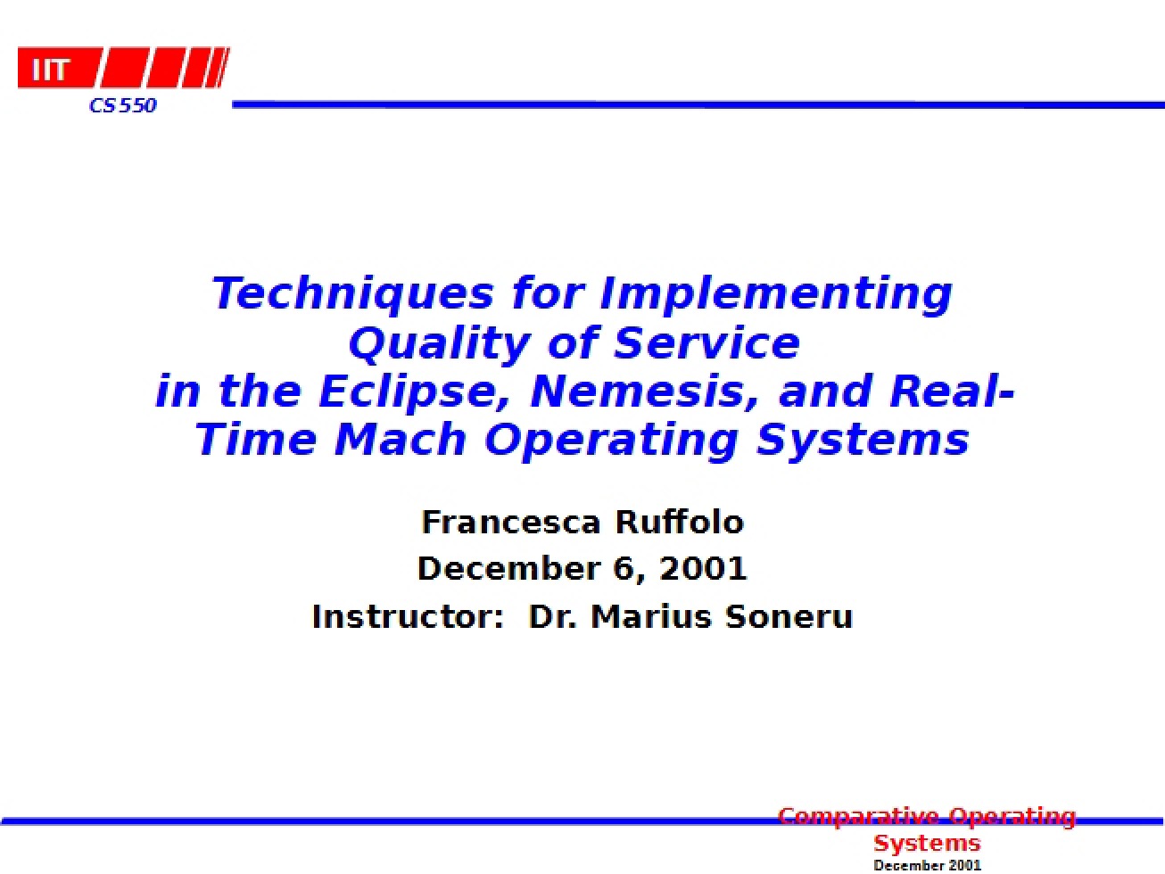 Quality of Service Implementation Techniques