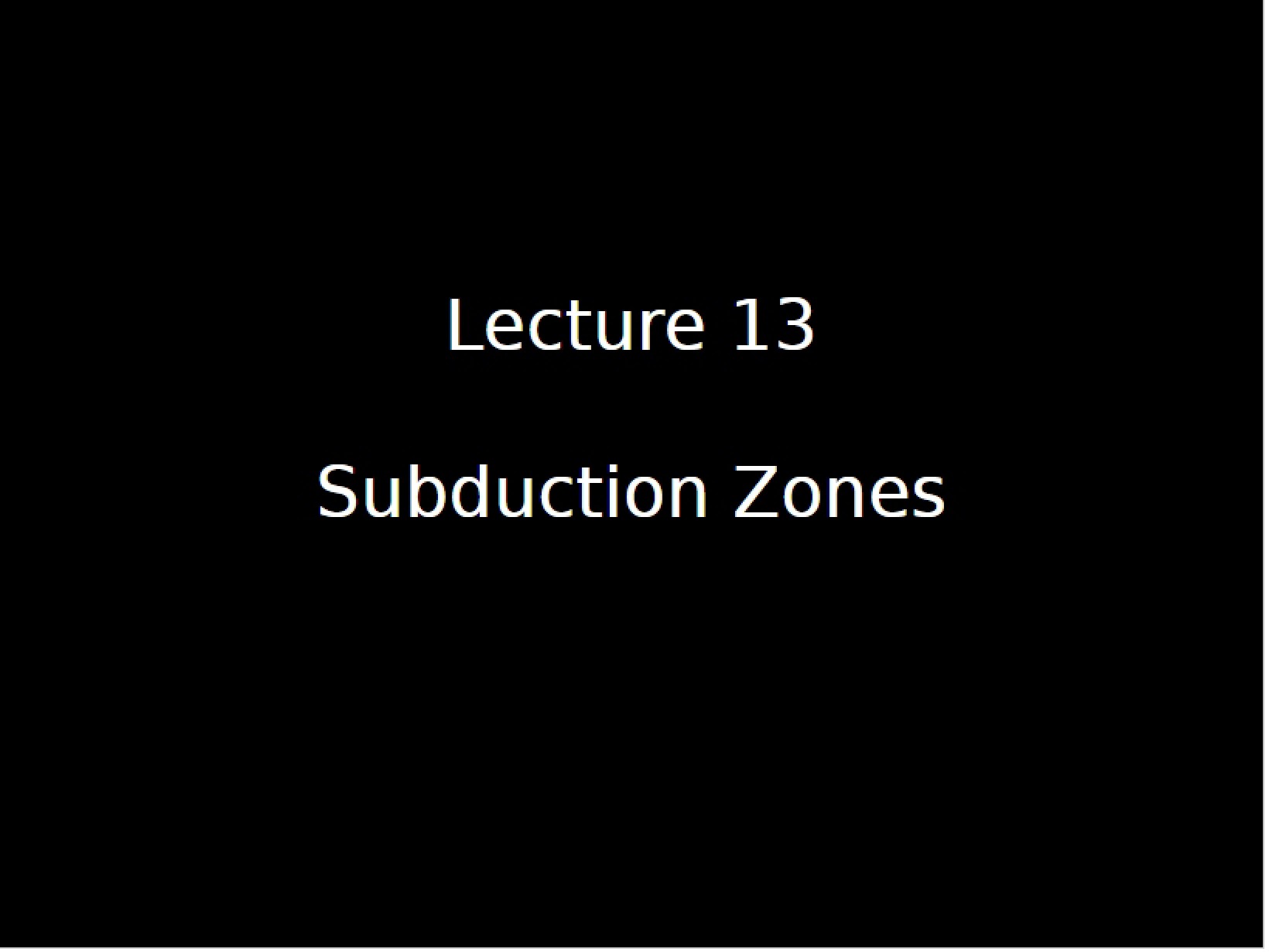 Zones of Subduction