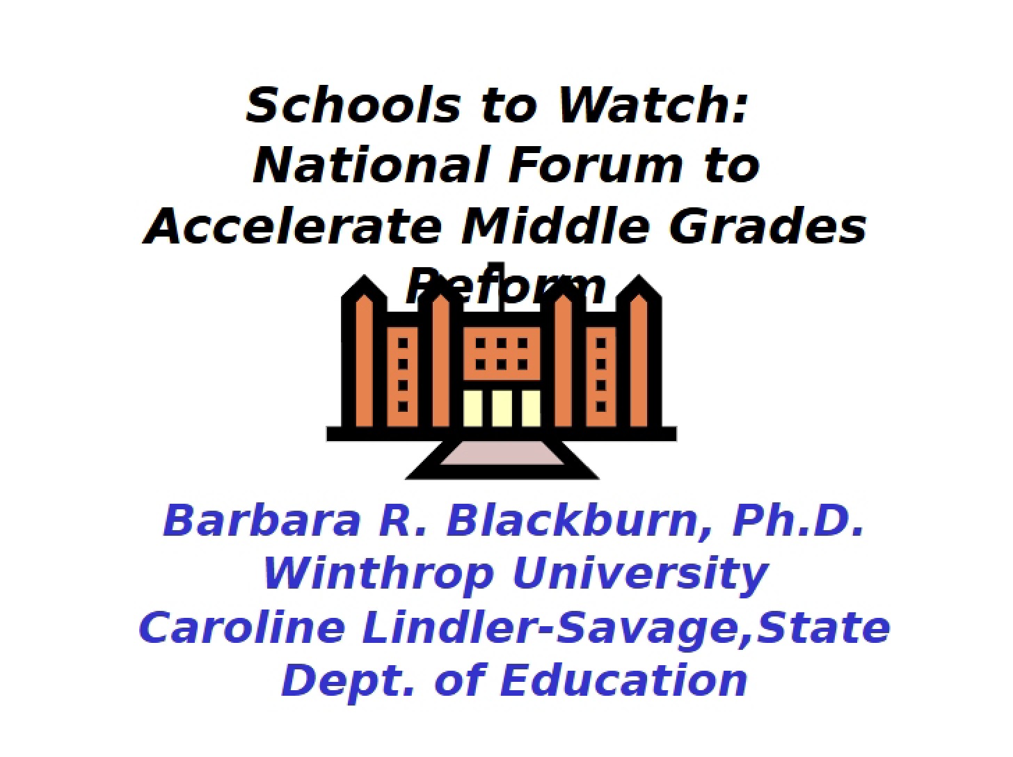 National Forum Schools to Watch