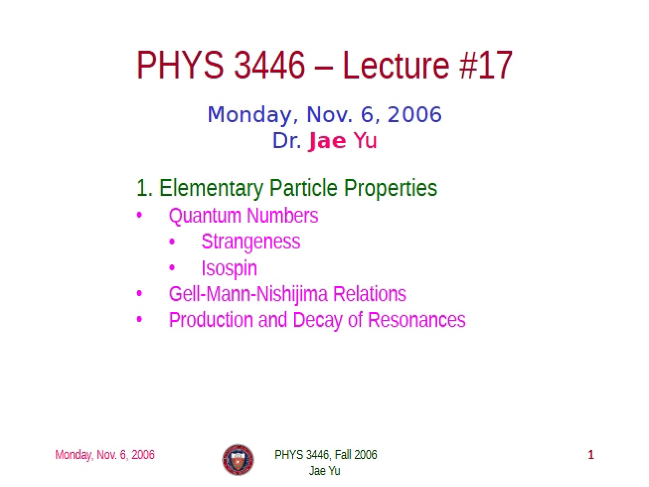 Properties of Elementary Particles