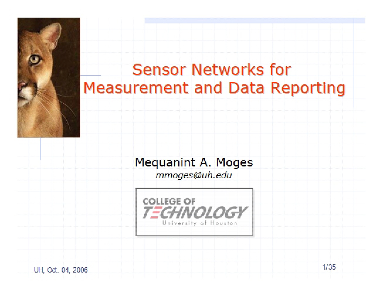 Data Reporting and Measurement via Sensor Networks