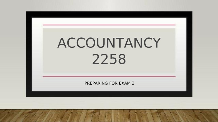 Important Reminders and Study Tips for Exam 3