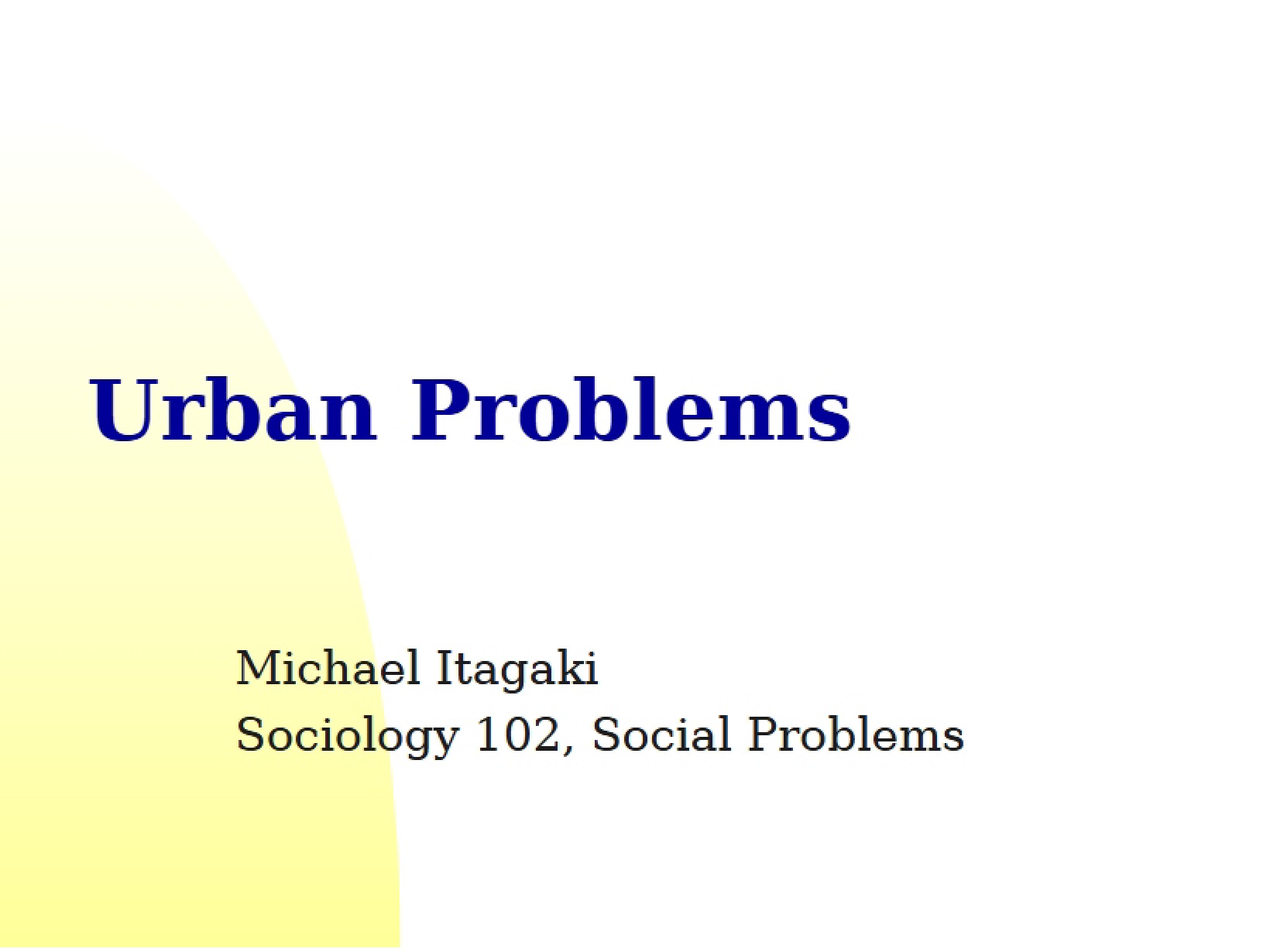 Problems in Urban Areas