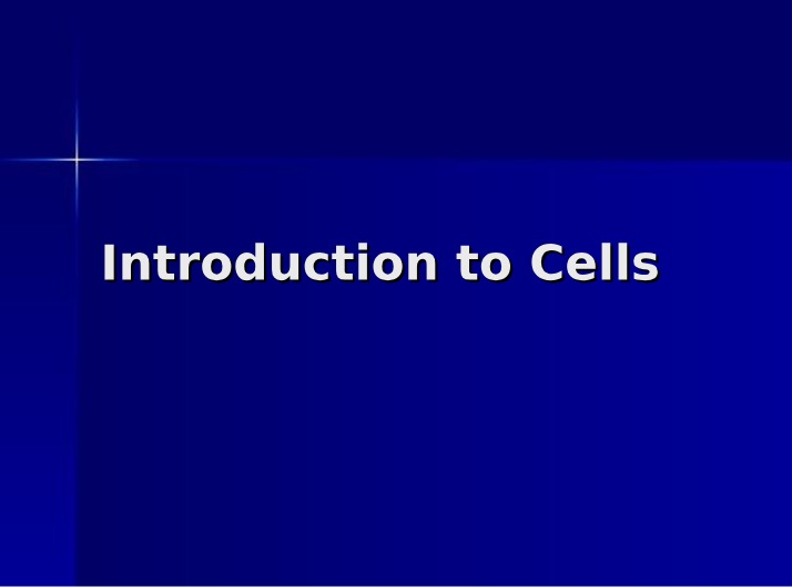 Introduction to Cells - Building Blocks of Life