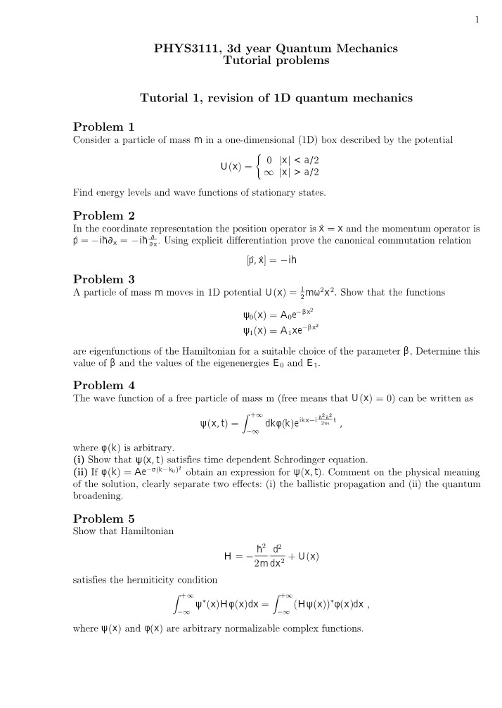 PHYS3111 - Quantum Mechanics Tutorial 1 - Revision of 1D Quantum