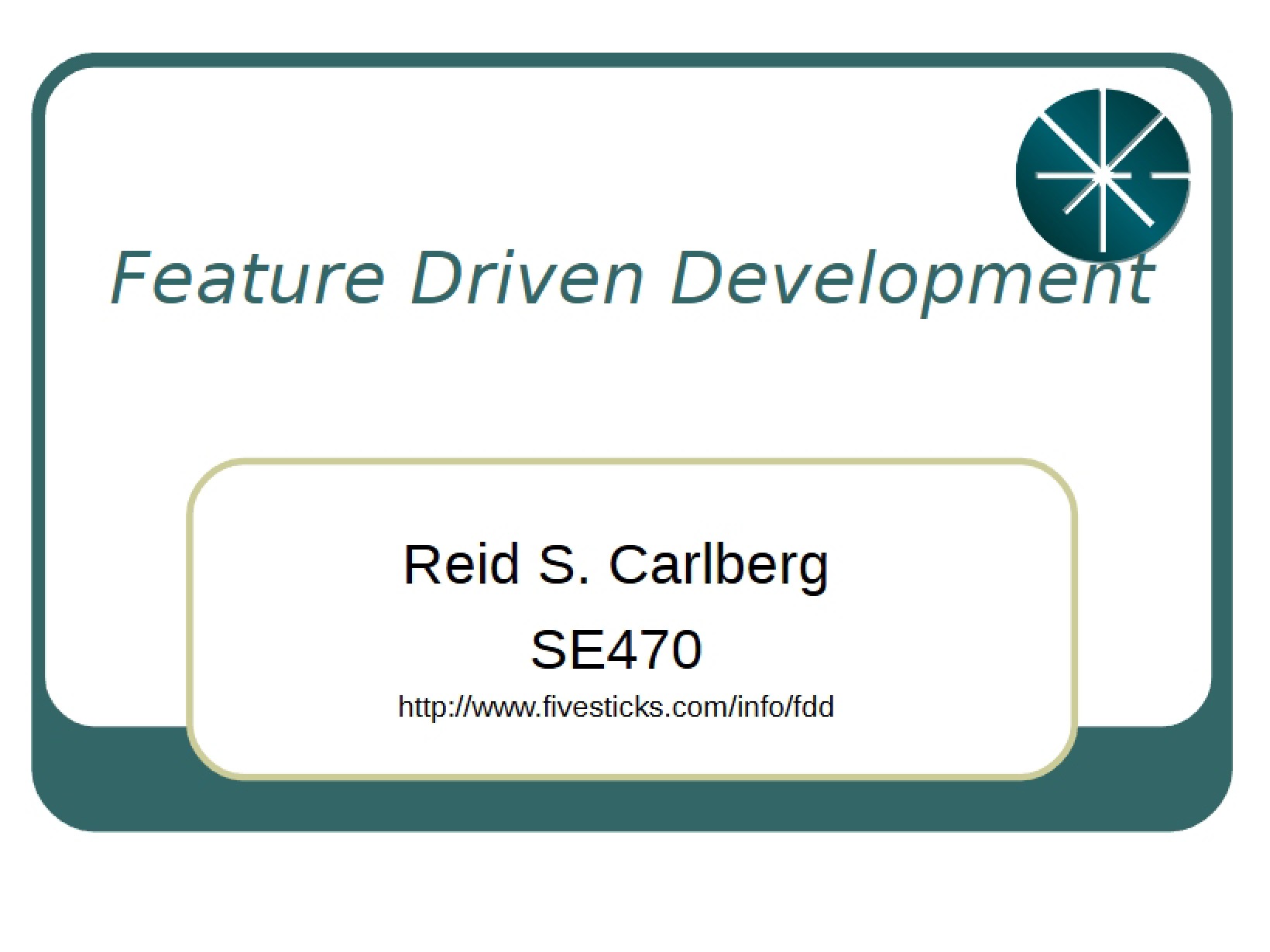 Development Driven by Features