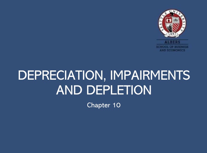 Depreciation, Depletion, and Impairments