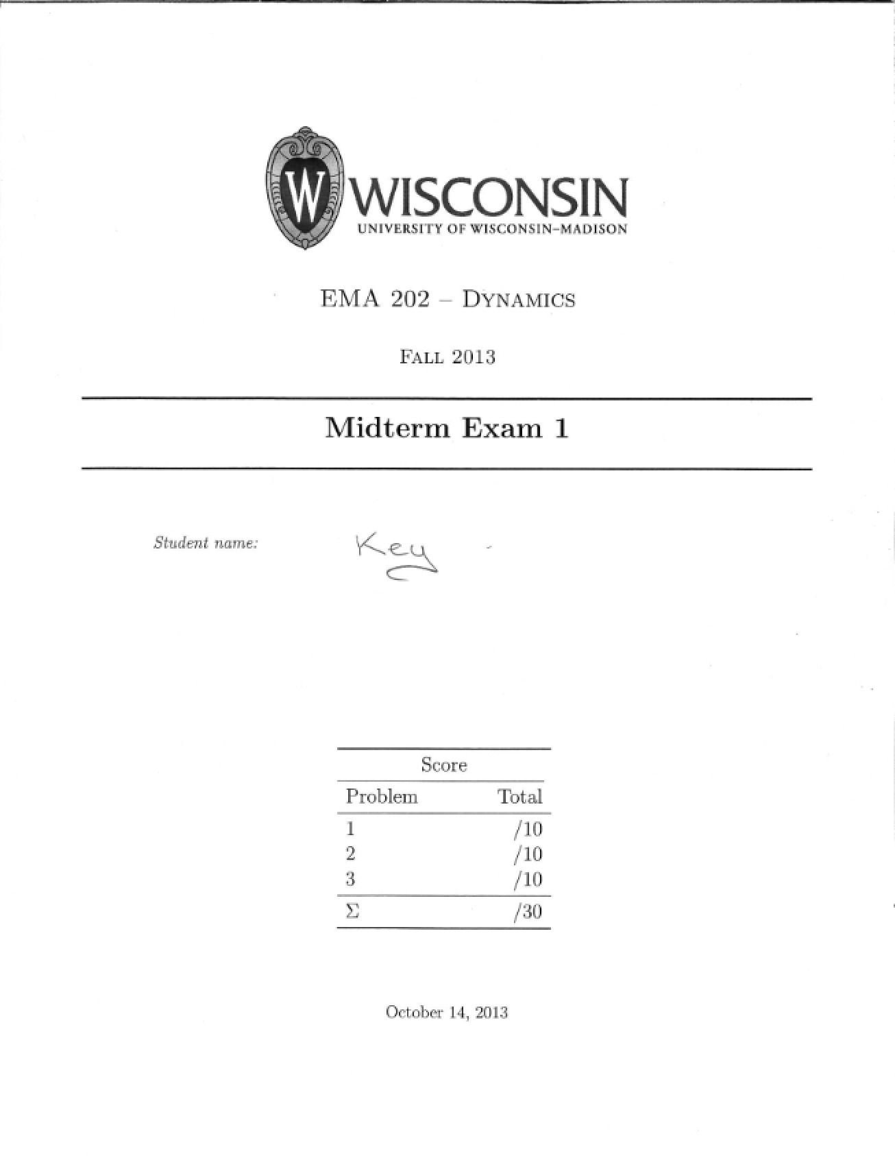 Fall 2013 Exam One Solutions (EMA 202)
