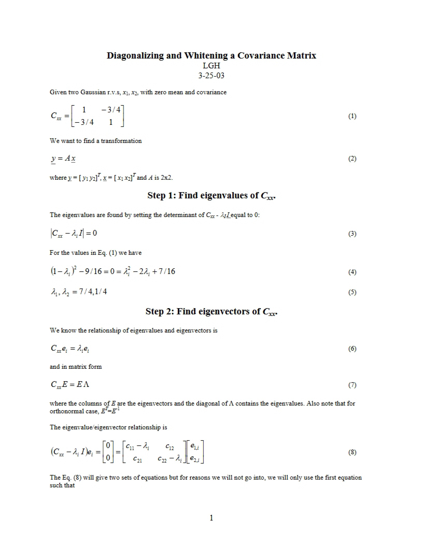 Covariance Matrix Whitening and Diagonalizing