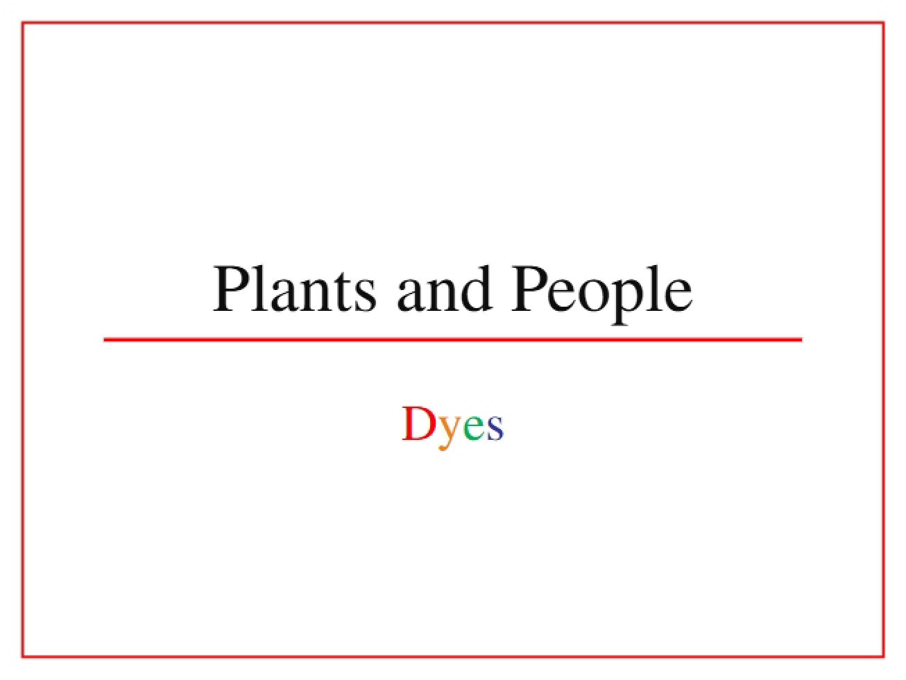 Look at the Relationship Between Plants and People