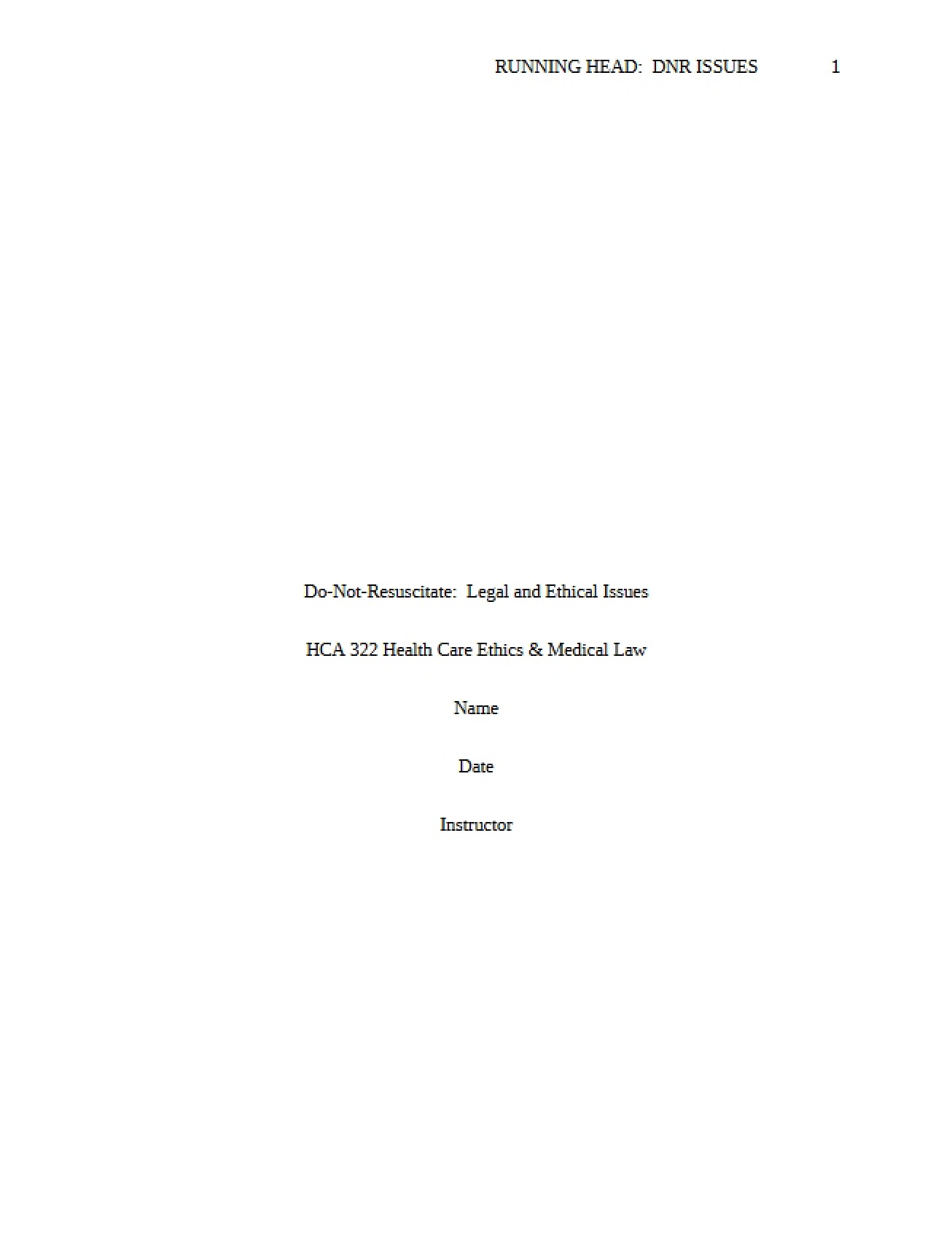 Legal and Ethical Issues DNR Orders