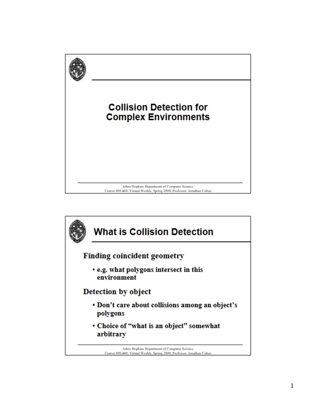 Complex Environment Collision Detection