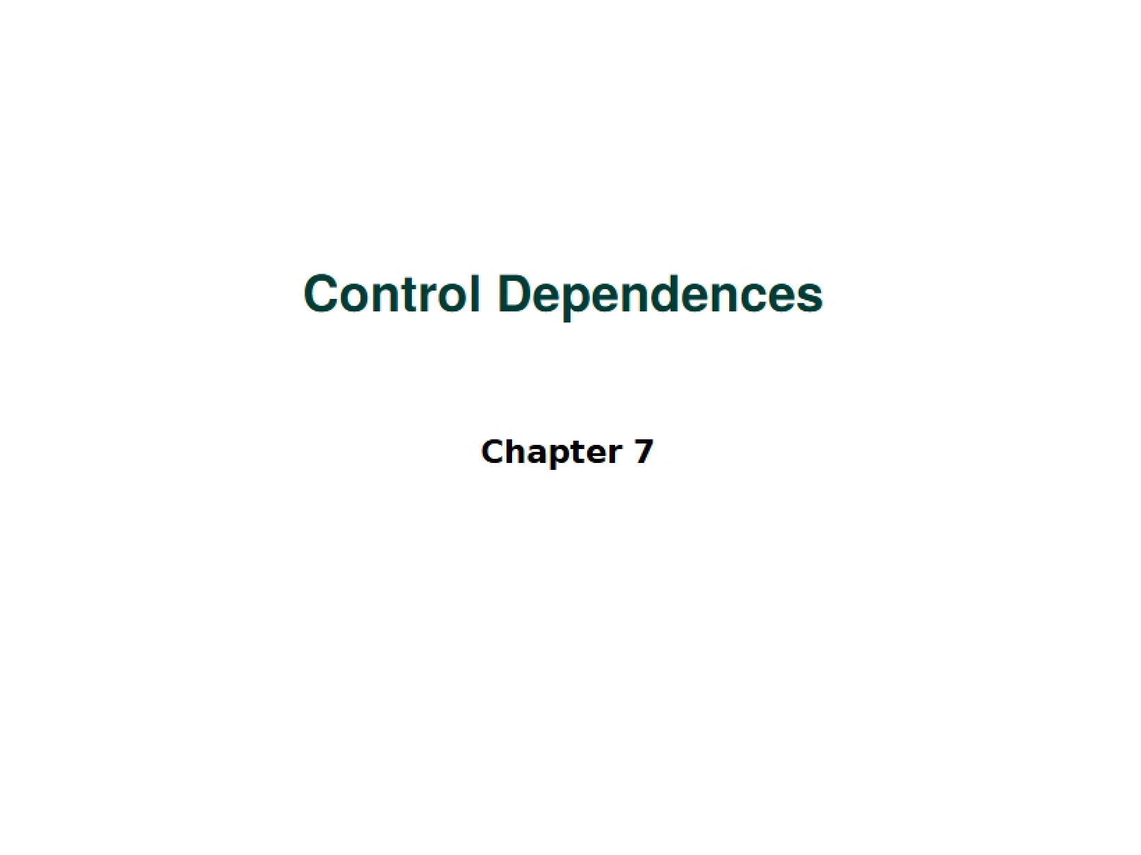 Dependences of Control