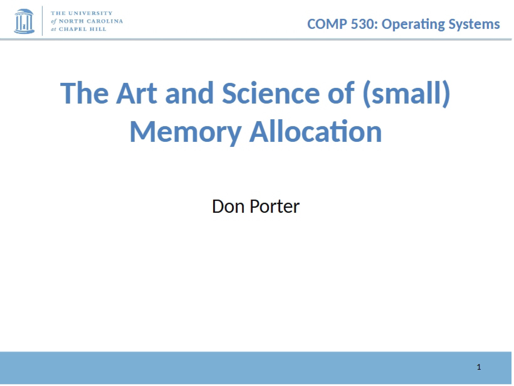 Memory Allocation Art and Science