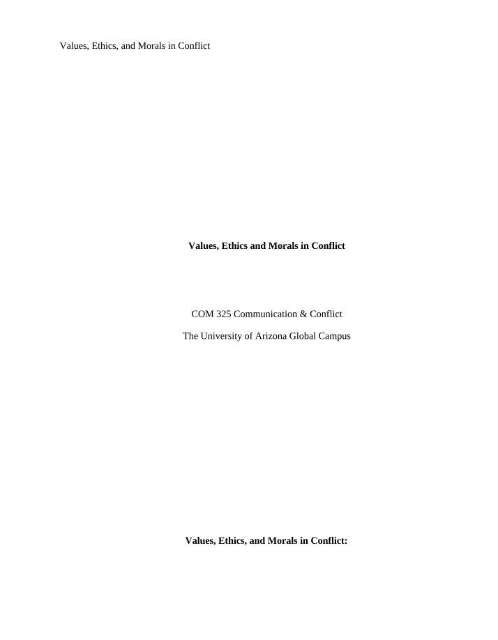Ethics, Morals, and Values in Conflict