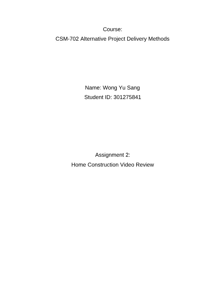 Assignment 2 - Home Construction Video Review