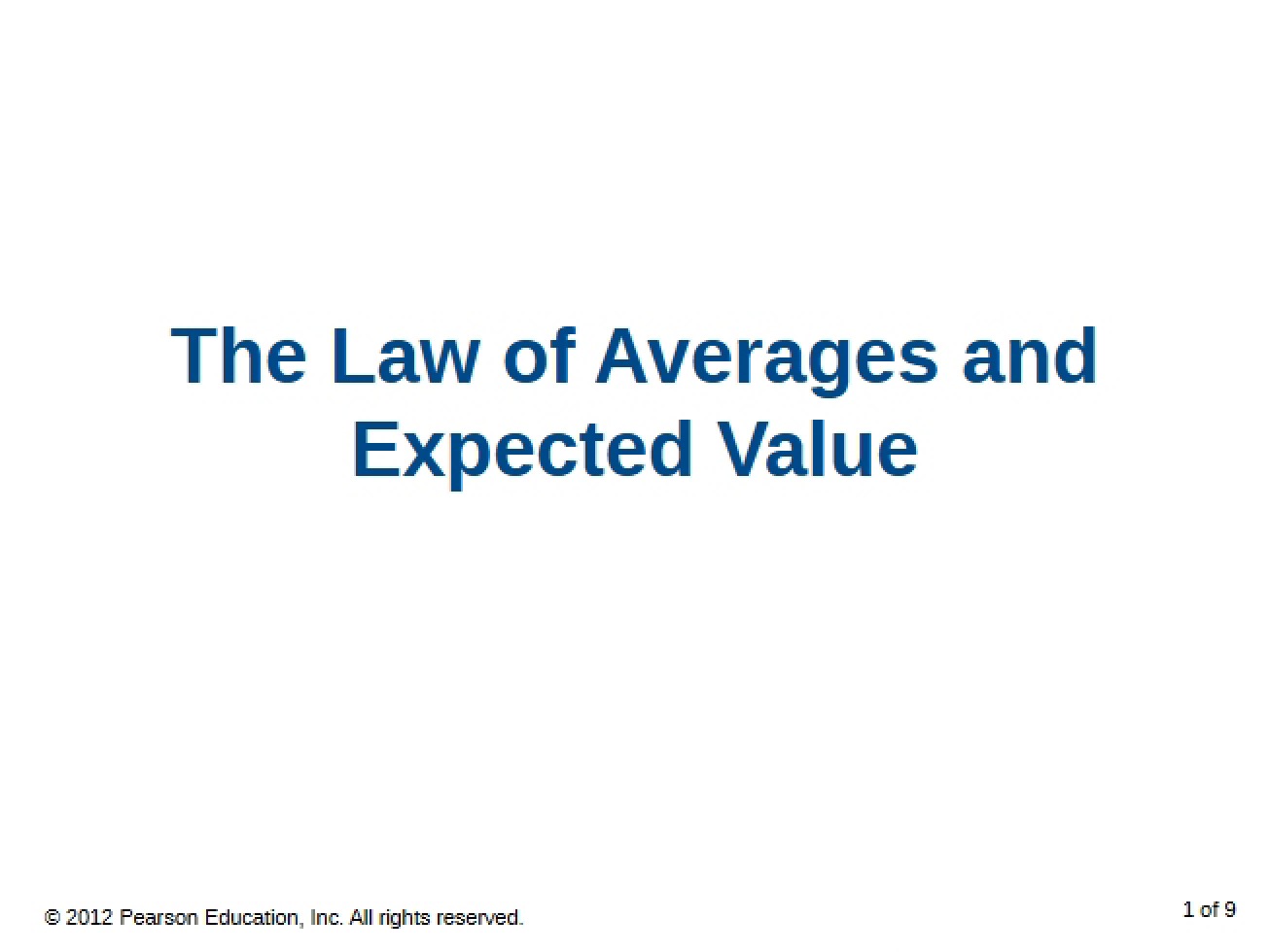 Expected Value and Law of Averages