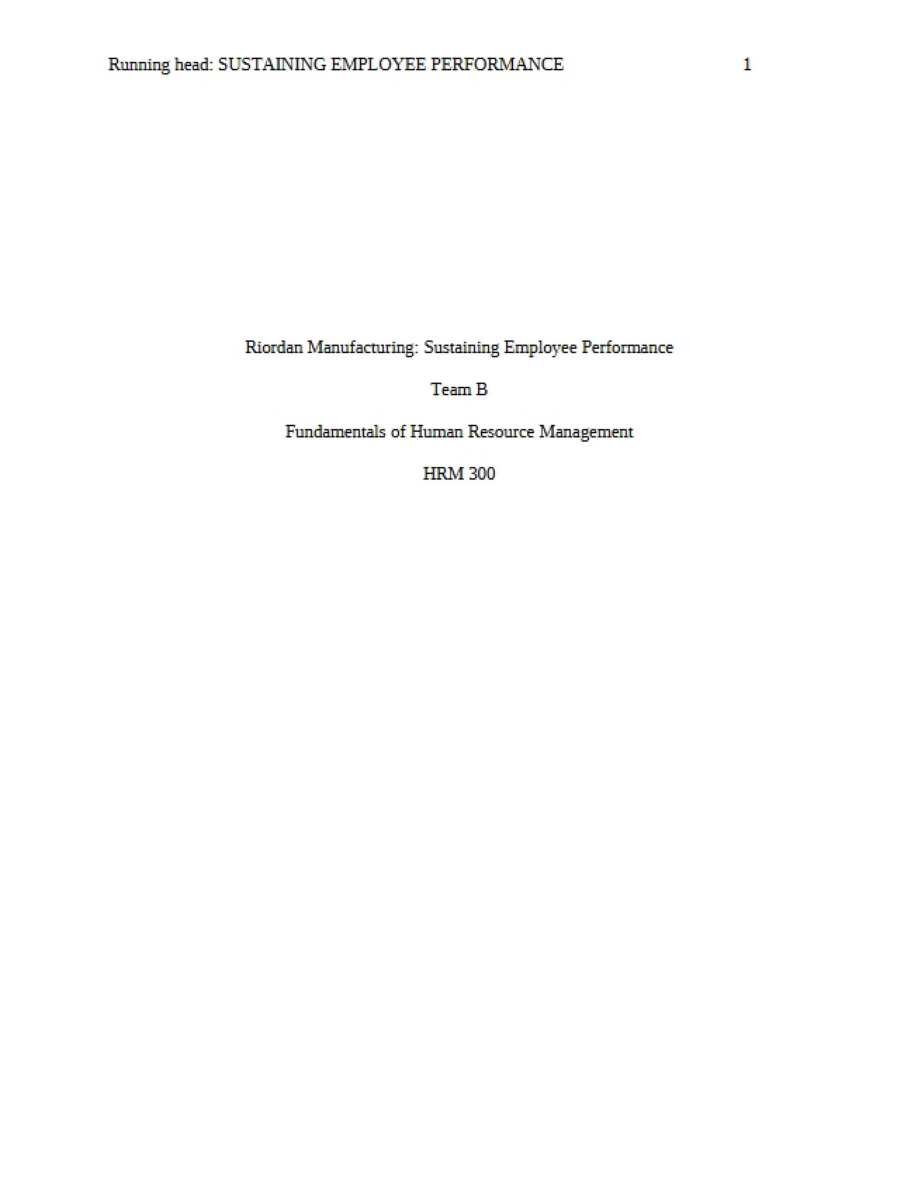 Sustaining Employee Performance Riordan Manufacturing